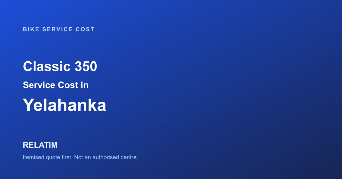 Classic 350 Service Cost in Yelahanka, Bangalore